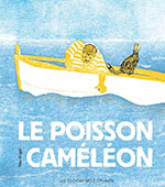 May ANGELI, Le poisson caméléon