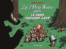 &Eacute;mile BRAVO, Les sept ours nains contre le gros m&eacute;chant loup