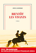 Amina DAMERDJI, Bient&ocirc;t les vivants