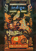 Alex COUSSEAU & Charles DUTERTRE, Indigo