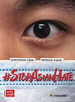 Christophe L&Eacute;ON & Patricia VIGIER,  #StopAsianHate