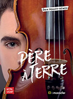 &Eacute;rik POULET-RENEY, P&egrave;re &agrave; terre