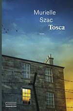 Murielle SZAC, Tosca
