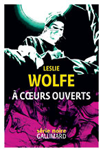 Leslie WOLFE, &Agrave; c&oelig;urs ouverts