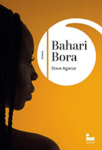 Steve AGANZE, Bahari-Bora
