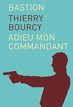 Thierry BOURCY, Adieu mon Commandant