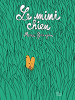Mona GRANJON, Le mini chien