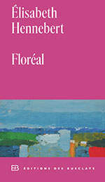 &Eacute;lisabeth HENNEBERT, Flor&eacute;al