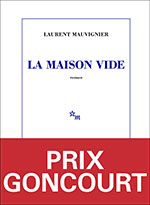 Laurent MAUVIGNIER, La maison vide