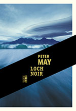 Peter MAY, Loch noir