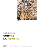 Isabelle  MINI&Egrave;RE, Contre la montre
