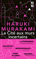 Haruki  MURAKAMI, La Cit&eacute;  aux murs incertains
