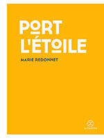 Marie REDONNET, Port l&rsquo;&Eacute;toile