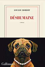 Loulou ROBERT, D&eacute;shumaine