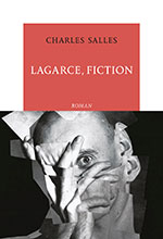 Charles SALLES, Lagarce, fiction