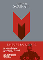 Antonio SCURATI, M, L&rsquo;heure du destin