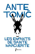 Ante TOMI&Cacute;, Les enfants de sainte Marguerite