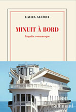 Laura ALCOBA, Minuit &agrave; bord