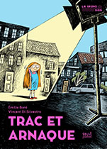 &Eacute;milie BOR&Eacute; & Vincent DI SILVESTRO, Trac et arnaque