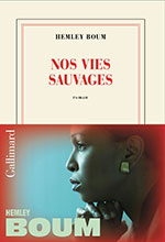 Hemley  BOUM, Nos vies sauvages