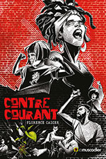 Florence  CADIER, Contre courant