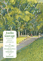 Herv&eacute; LE TELLIER, Jardin  sauvage et autres parcs parisiens