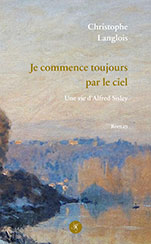 Christophe LANGLOIS, Je commence toujours par le ciel
