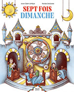 Anne-Claire L&Eacute;V&Ecirc;QUE & Nicolas ZOULIAMIS,  Sept fois dimanche