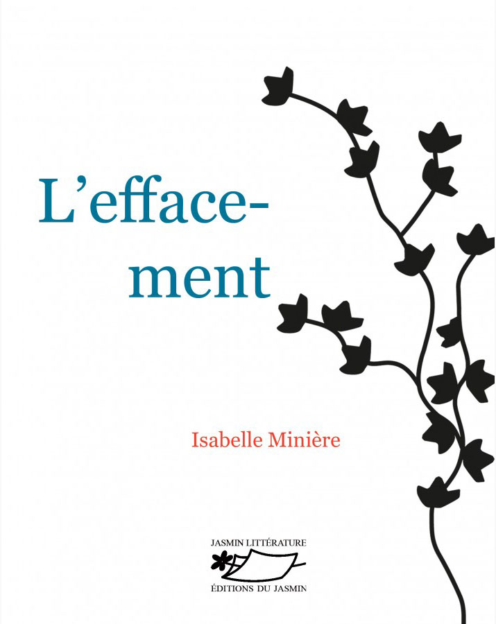 Isabelle MINI&Egrave;RE, L&rsquo;effacement