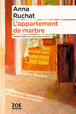 Anna RUCHAT, L&rsquo;appartement de marbre 