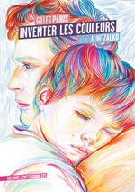 Gilles PARIS, Inventer les couleurs