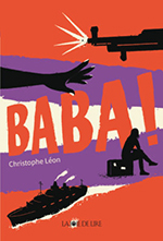 Christophe L&Eacute;ON, Baba !