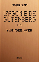 François COUPRY, L’agonie de  Gutenberg (2)