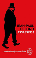 Jean-Paul DELFINO, Assassins&nbsp;!