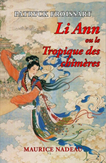 Patryck FROISSART, Li Ann ou le Tropique des chim&egrave;res