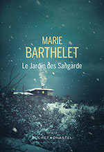 Marie BARTHELET, Le jardin des Sangarde 