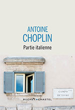 Antoine  CHOPLIN, Partie italienne