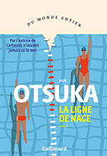 Julie OTSUKA, La ligne de nage