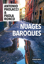 Antonio PAOLACCI & Paola RONCO, Nuages baroques
