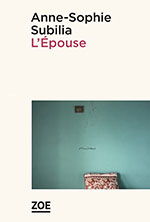  Anne-Sophie SUBILIA, L&rsquo;&eacute;pouse