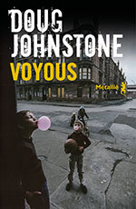Doug  JOHNSTONE, Voyous