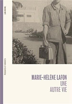 Marie-Hélène LAFON, Une autre vie