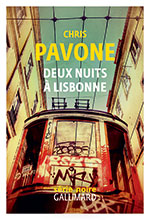 Chris  PAVONE, Deux nuits &agrave; Lisbonne