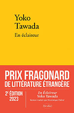 Yoko TAWADA, En &eacute;claireur