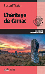 Pascal TISSIER, L&rsquo;h&eacute;ritage de Carnac