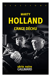 Marty HOLLAND, L&rsquo;ange d&eacute;chu