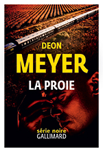  Deon MEYER, La proie