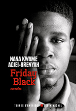 Nana Kwame ADJEI-BRENYAH, Friday Black