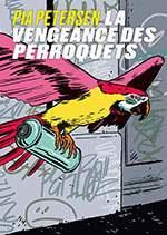 Pia PETERSEN, La vengeance des  perroquets