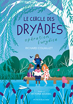 Richard  COUAILLET, Le cercle des Dryades